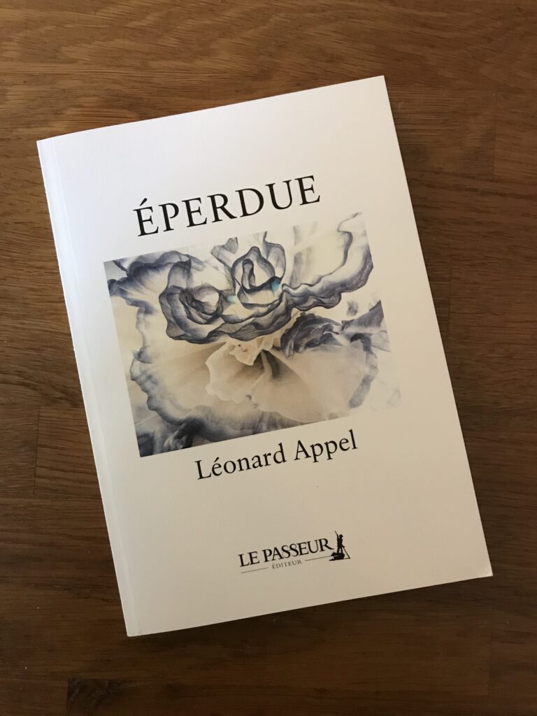 Éperdue, livre récit de Léonard Appel