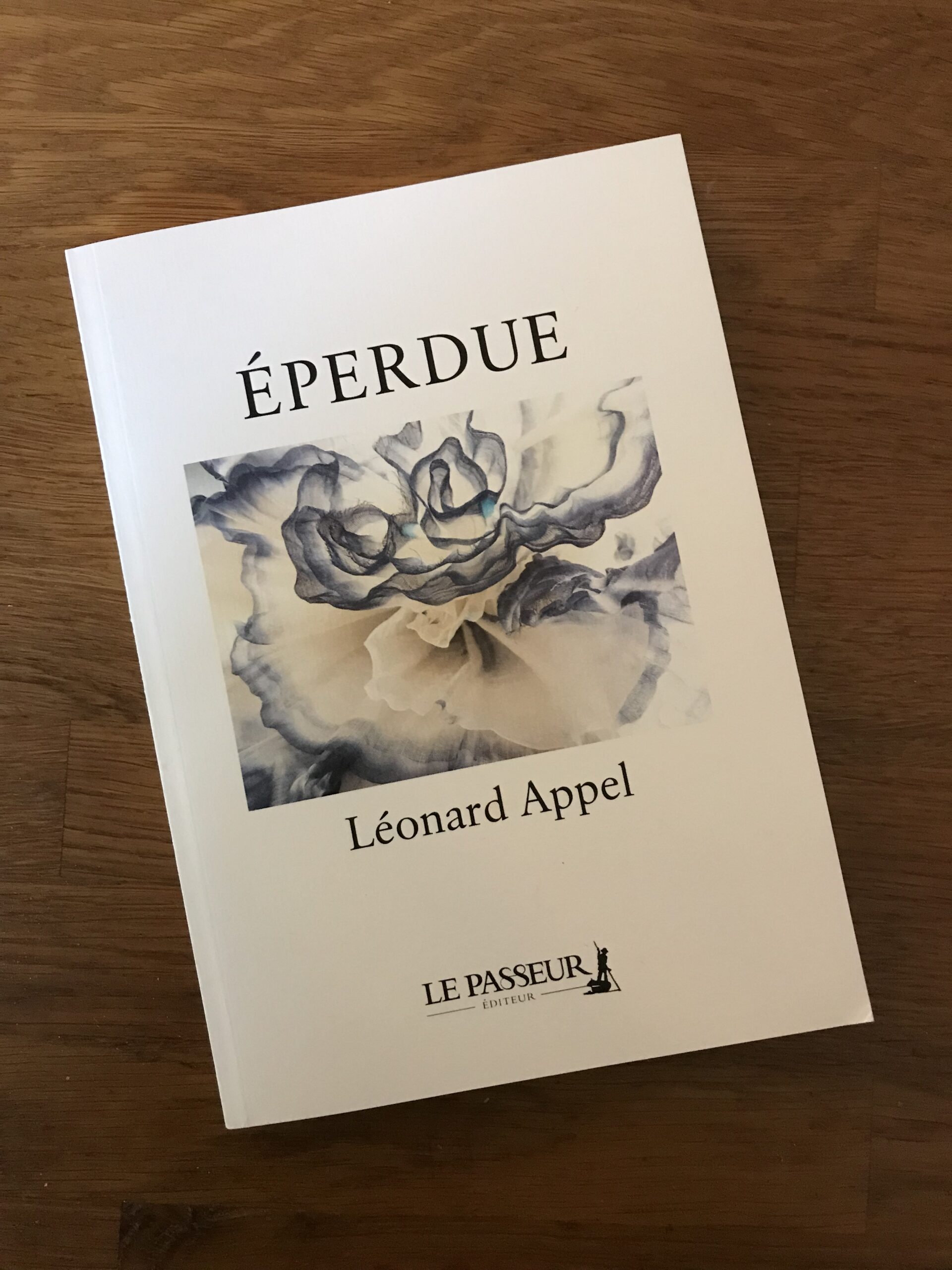 Éperdue, livre récit de Léonard Appel